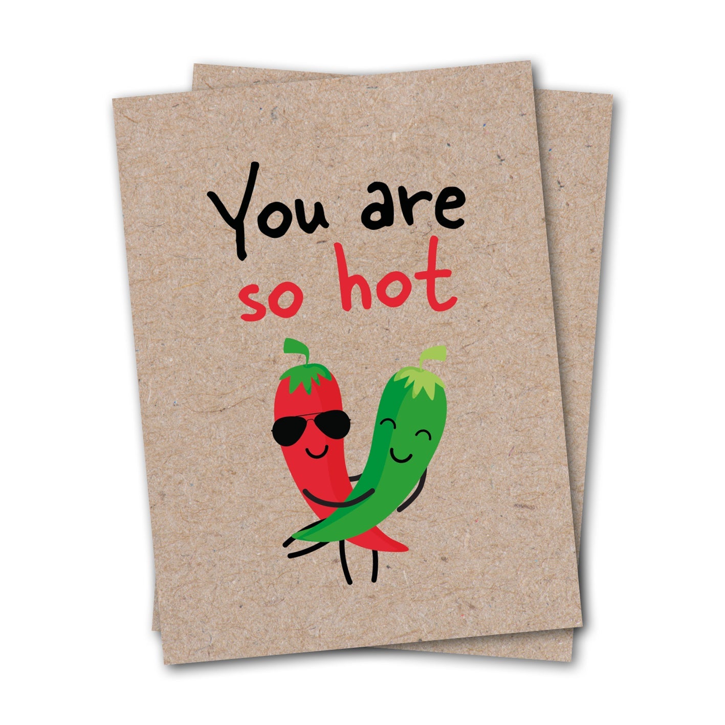 You Are So hot - Eco Kraft Greeting Card-1