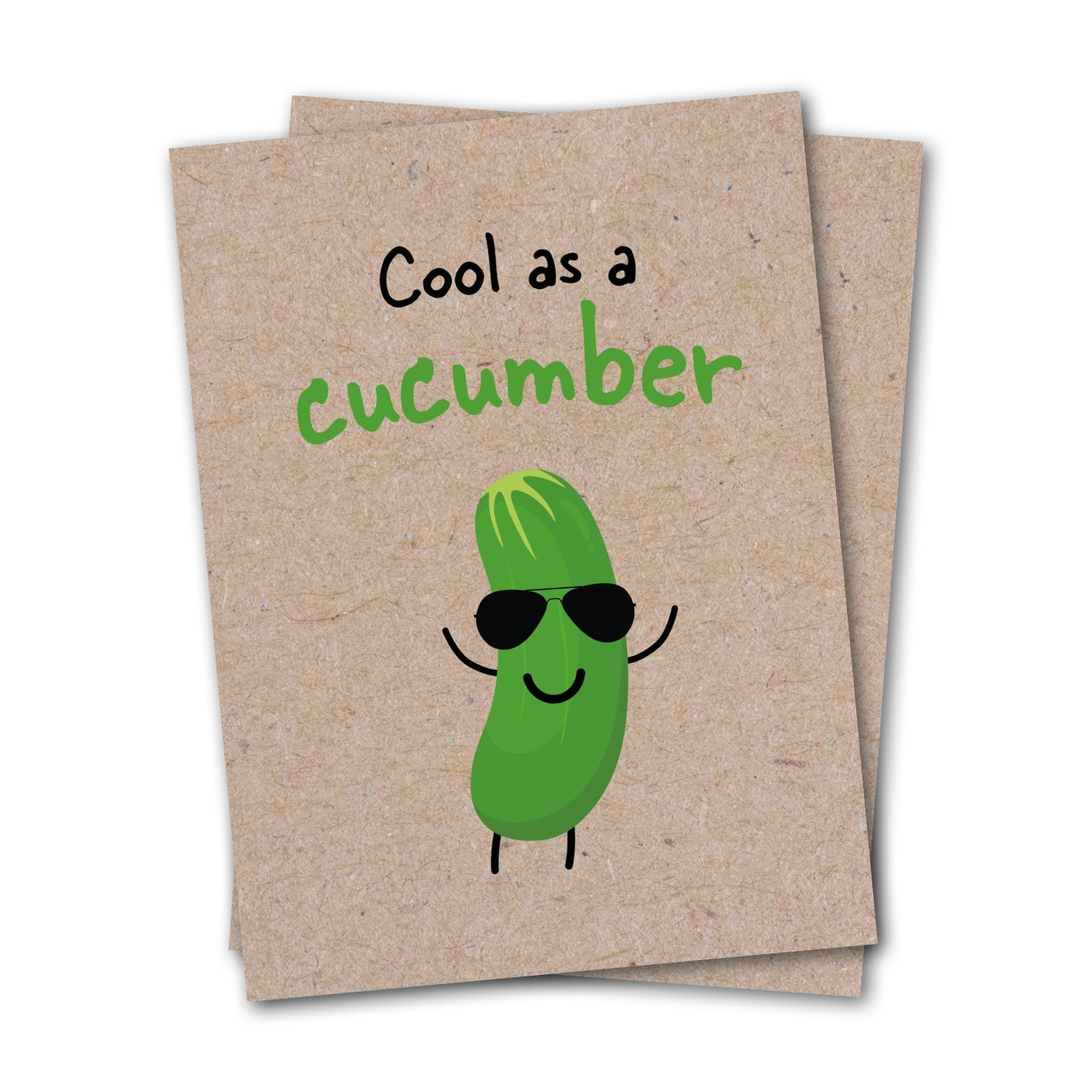 Cool As A Cucumber - Eco Kraft Greeting Card-1