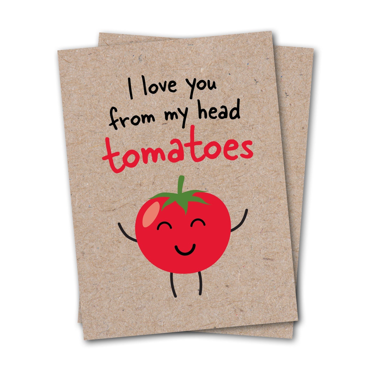 I Love You From My Head Tomatoes - Eco Kraft Greeting Card-1