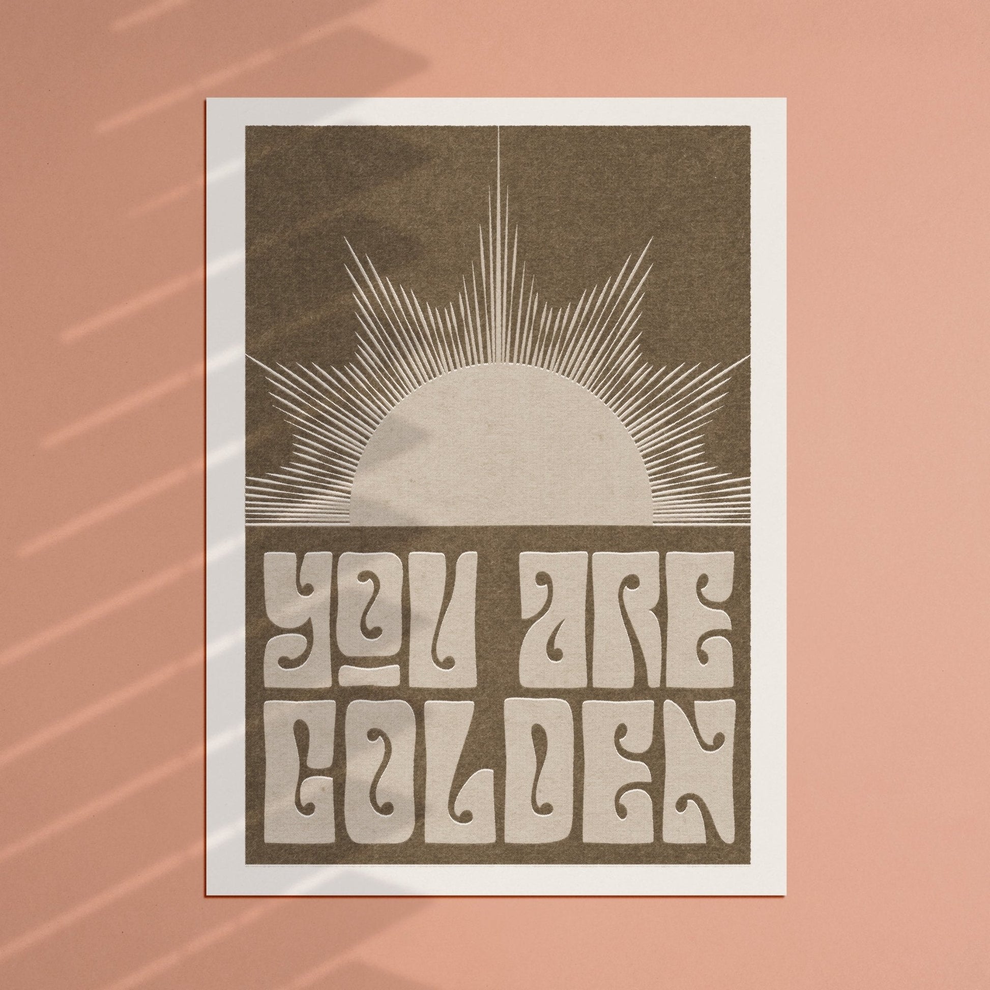 'You Are Golden' Art Print-3